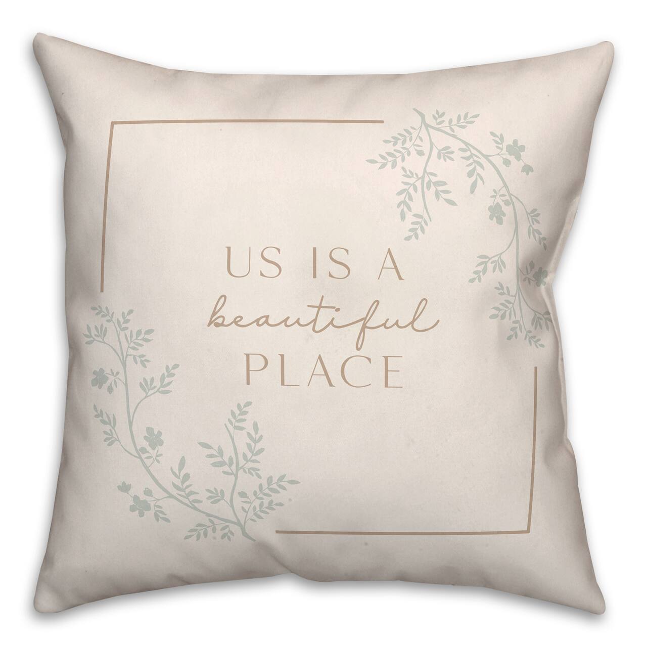 Beautiful Place 18" x 18" Indoor/Outdoor Pillow